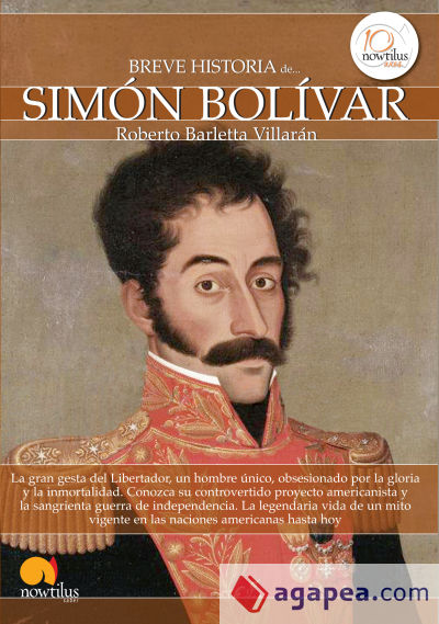 Breve historia de Simón Bolívar