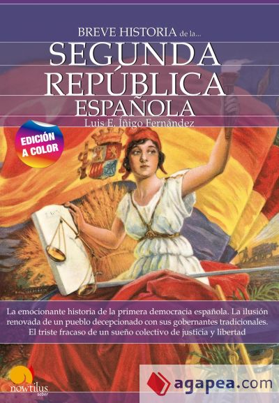 Breve historia de la Segunda República española N.E. color