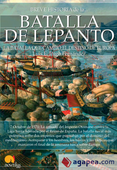 Breve historia de la batalla de Lepanto