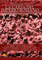 Portada de Breve historia de la caída del Imperio Romano