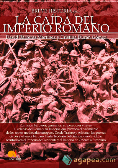 Breve historia de la caída del Imperio romano