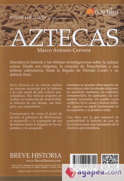 Breve historia de los Aztecas. Nueva edición color