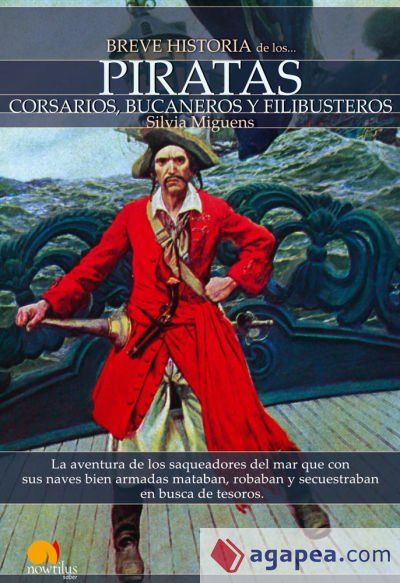 Breve historia de los piratas Breve historia de los piratas