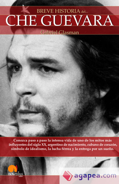 Breve historia del Che Guevara