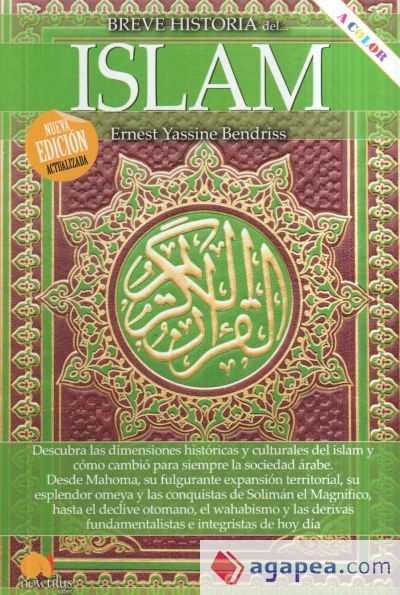 Breve historia del islam. Nueva edición ampliada y a color