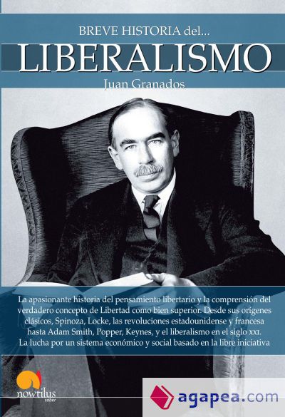 Breve historia del liberalismo Breve historia del liberalismo