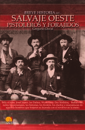 Portada de Breve historia del salvaje oeste. Pistoleros y forajidos