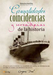 Portada de Casualidades, coincidencias y serendipias de la historia