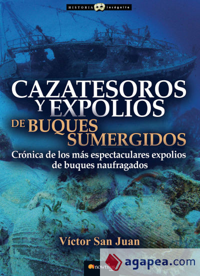 Cazatesoros y expolios de buques sumergidos