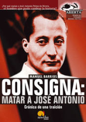 Portada de Consigna: Matar a Jose António