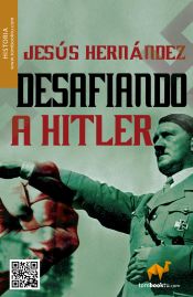 Portada de Desafiando a HItler