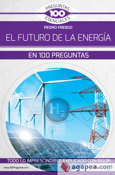 El futuro de la energía en 100 preguntas