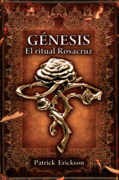 Portada de Génesis. El ritual Rosacruz