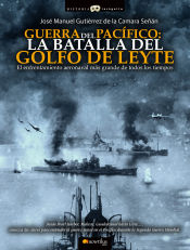 Portada de Guerra del Pacífico: la Batalla del Golfo de Leyte