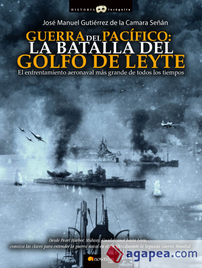 Guerra del Pacífico: la Batalla del Golfo de Leyte
