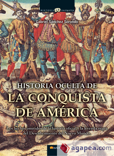 Historia oculta de la conquista de América