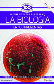 Portada de La Biología en 100 preguntas NUEVA EDICIÓN COLOR