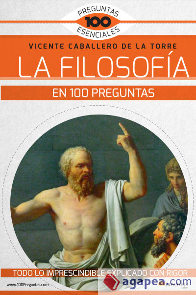 La Filosofía en 100 preguntas