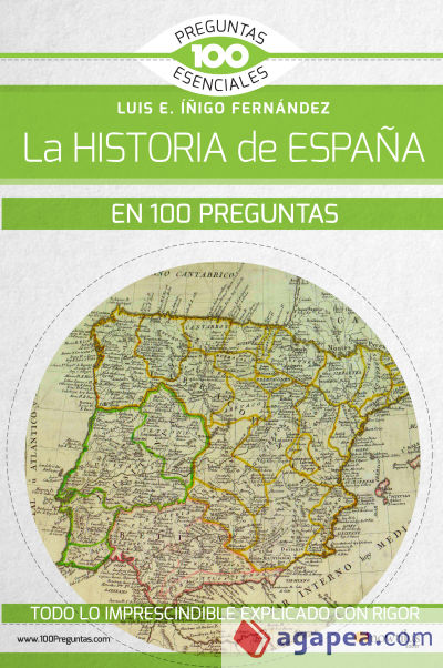 La historia de España en 100 preguntas