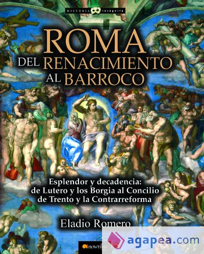 Roma. Del Renacimiento al Barroco