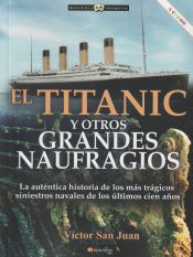 Portada de Titanic y otros grandes naufragios n. e. COLOR