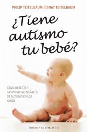 Portada de ¿Tiene autismo tu bebé?