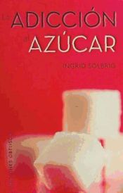 Portada de Adicción al azucar, La