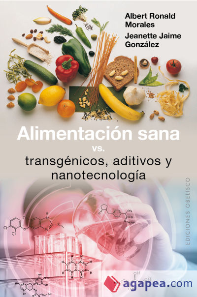 Alimentacion sana vs transgenicos/ Healthy Food vs Transgenic