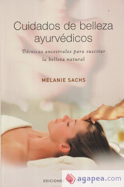 CUIDADOS DE BELLEZA AYURVÉDICOS CUIDADOS DE BELLEZA AYURVÉDICOS