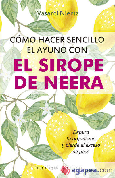 Cómo hacer sencillo el ayuno con sirope de neera