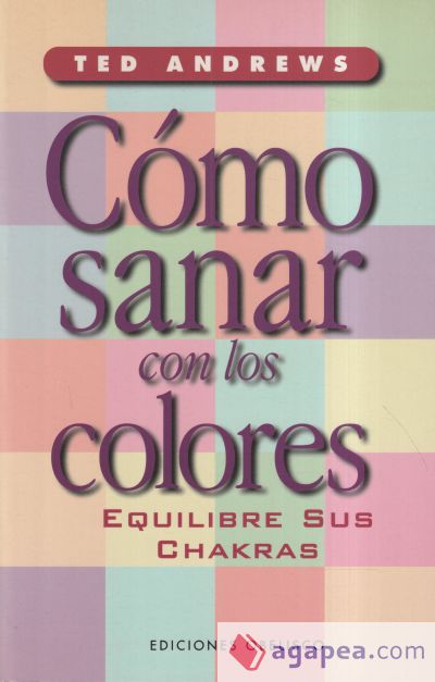 Cómo sanar con los colores