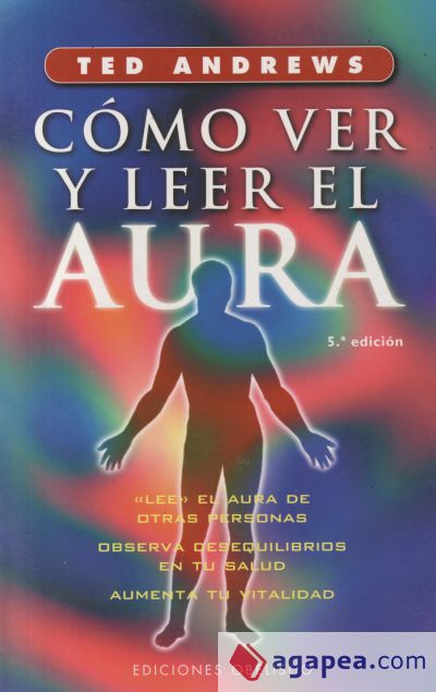 Cómo ver y leer el aura