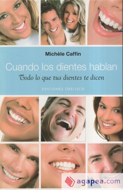 Cuando los dientes hablan