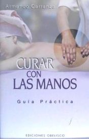 Portada de Curar con las manos (N.P) - Guía práctica