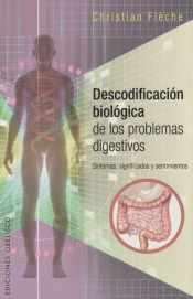 Portada de Descodificación biológica de los probelmas digestivos