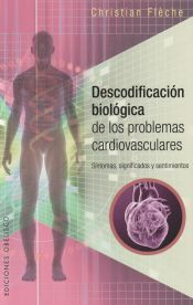 Portada de Descodificación biológica problemas cardiovasculares