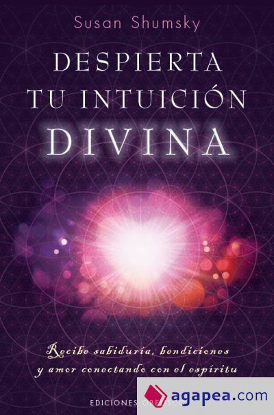 Despierta tu intuici&oacute;n divina