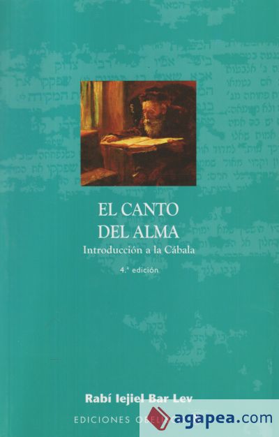 EL CANTO DEL ALMA: INTRODUCCION A LA CÁBALA