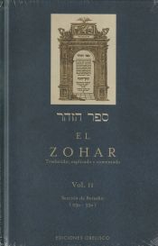 Portada de El Zohar: traducido, explicado y comentado. Vol. II: Sección de Bereshit (29a-59a)