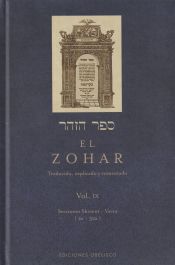 Portada de El Zohar: traducido, explicado y comentado. Vol. IX: Secciones Shemot-Vaera (2a-32a)