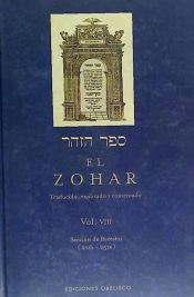 Portada de El Zohar: traducido, explicado y comentado. Vol. VIII: Sección de Bereshit (211b-251a)