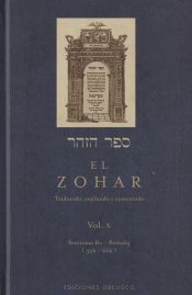 Portada de El Zohar: traducido, explicado y comentado. Vol. X: Secciones Bo-Beshalaj (32b-66b)