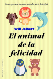 Portada de El animal de la felicidad