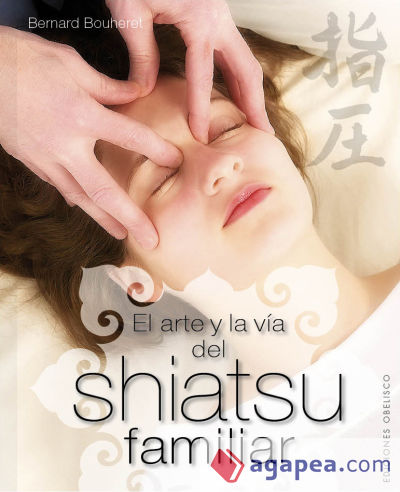 El arte y la vía del shiatsu familiar