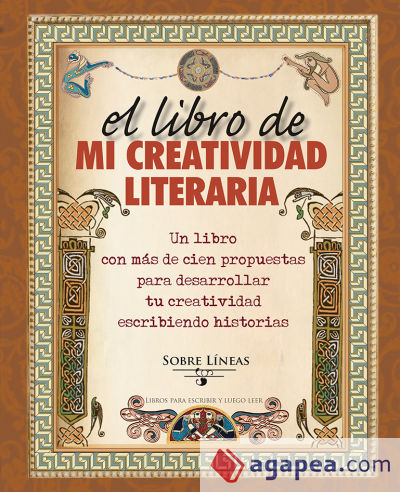 El libro de mi creatividad literaria = The Book of my Literary Creativity