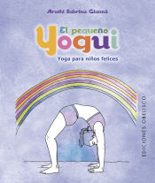 Portada de El pequeño yogui: Yoga para niños felices