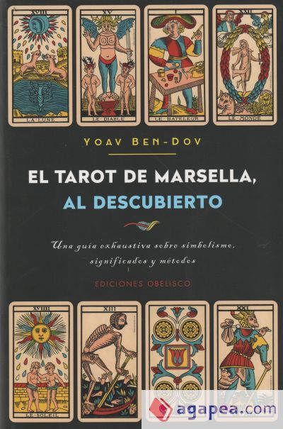 El tarot de Marsella, al descubierto El tarot de Marsella, al descubierto