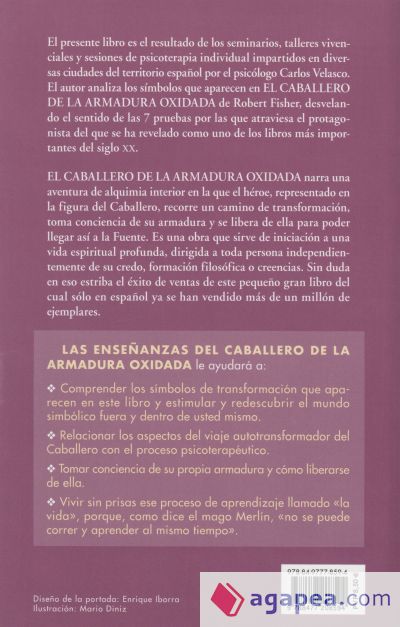 Enseñanzas del caballero de la armadura oxidada, Las