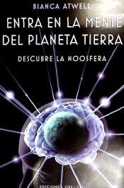 Portada de Entra en la mente del planeta tierra