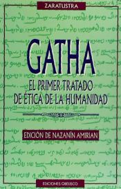 Portada de Gatha-El primer tratado de la ética de la humanidad